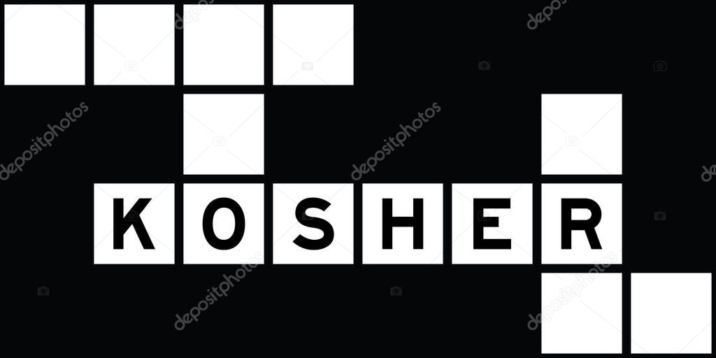 Alphabet Letter In Word Kosher On Crossword Puzzle Background 2022