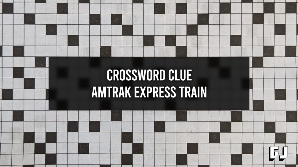 Amtrak Express Train Crossword Clue Gamer Journalist