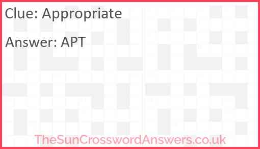 Appropriate Crossword Clue TheSunCrosswordAnswers co uk