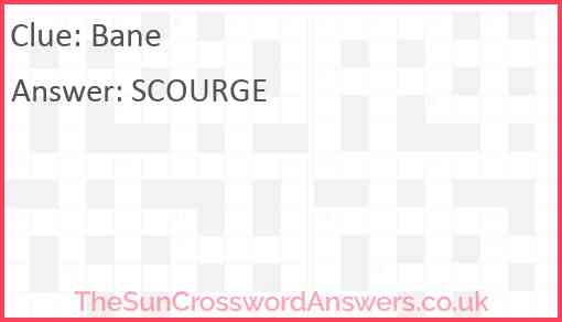 Bane Crossword Clue TheSunCrosswordAnswers co uk