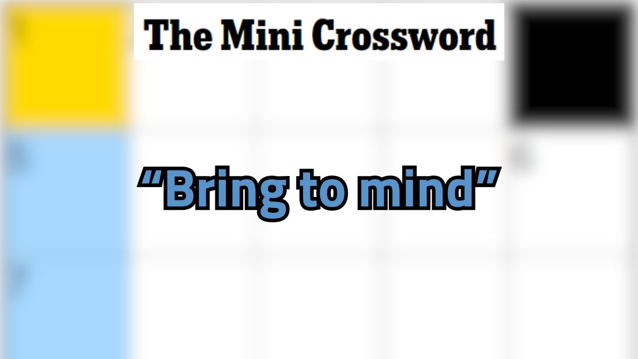 Bring To Mind NYT Crossword Clue Answer