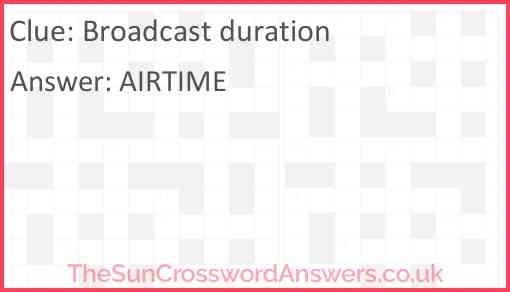 Broadcast Duration Crossword Clue TheSunCrosswordAnswers co uk