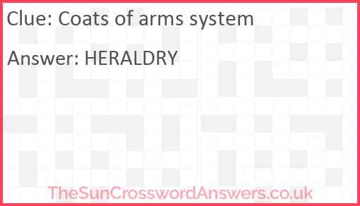 Coats Of Arms System Crossword Clue TheSunCrosswordAnswers co uk