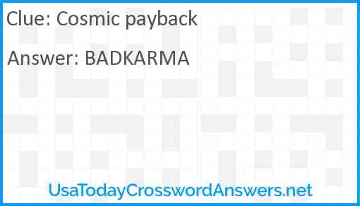 Cosmic Payback Crossword Clue UsaTodayCrosswordAnswers