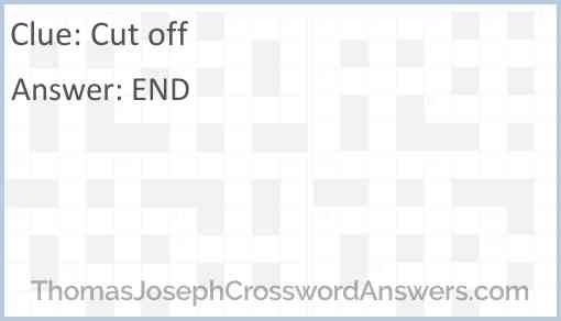 Cut Off Crossword Clue ThomasJosephCrosswordAnswers