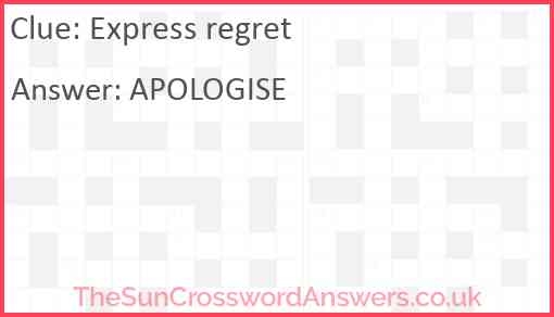 Express Regret Crossword Clue TheSunCrosswordAnswers co uk