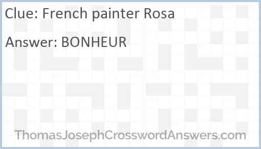 French Painter Rosa Crossword Clue ThomasJosephCrosswordAnswers