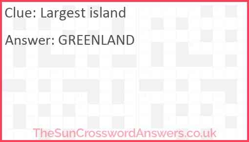 Largest Island Crossword Clue TheSunCrosswordAnswers co uk