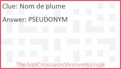 Nom De Plume Crossword Clue TheSunCrosswordAnswers co uk