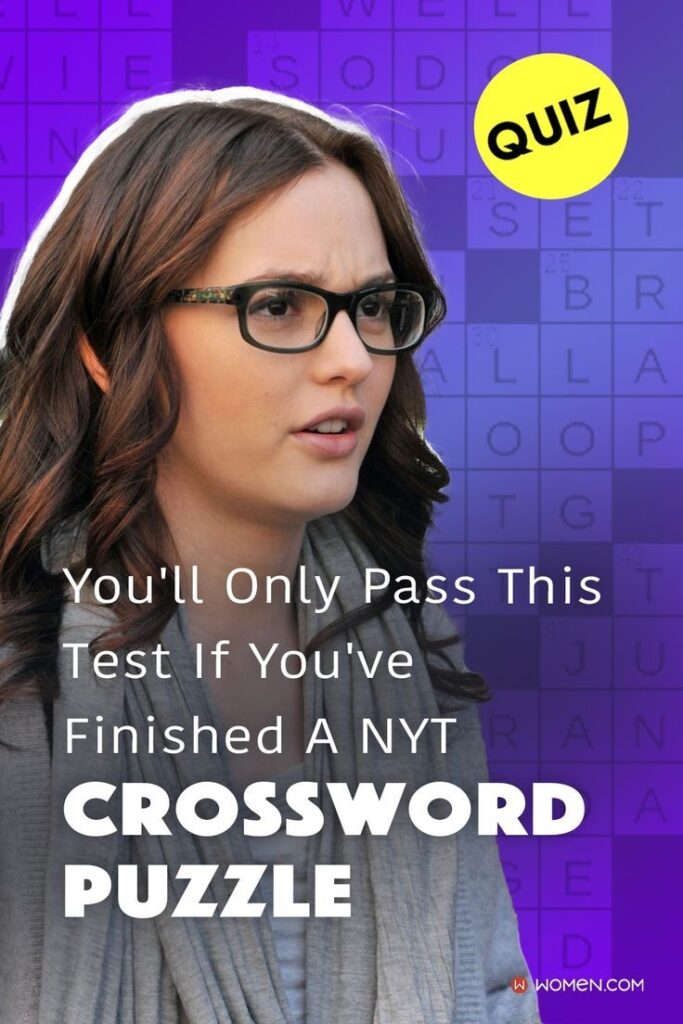 Quiz You ll Only Pass This Test If You ve Finished A NYT Crossword Puzzle