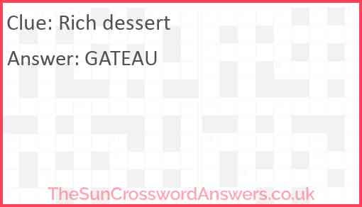 Rich Dessert Crossword Clue TheSunCrosswordAnswers co uk