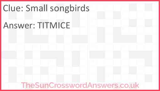 Small Songbirds Crossword Clue TheSunCrosswordAnswers co uk