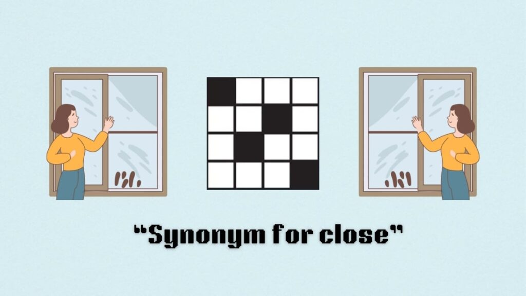  Synonym For Close NYT Mini Crossword Puzzle Clue Answer And Hints