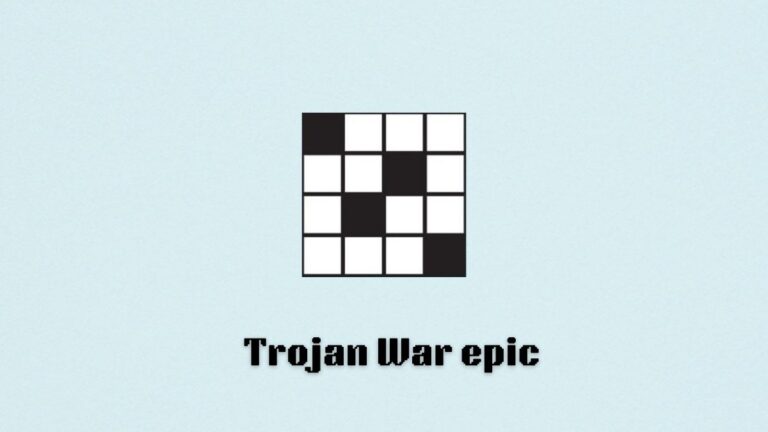 Trojan War Epic NYT Crossword Clue Hints And Answers