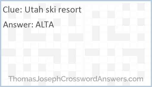 Utah Ski Resort Crossword Clue ThomasJosephCrosswordAnswers