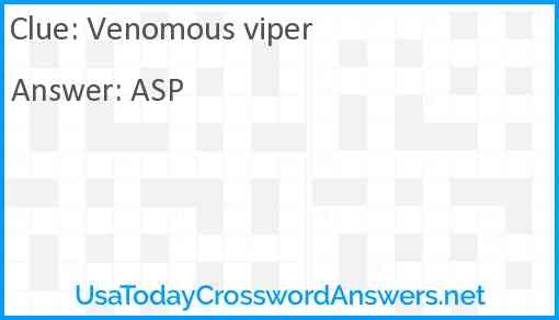 Venomous Viper Crossword Clue UsaTodayCrosswordAnswers